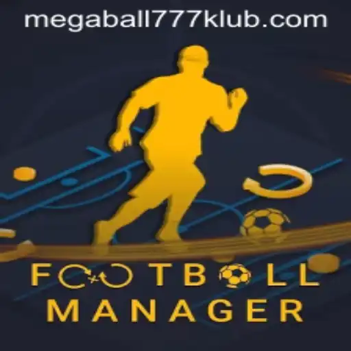 Mastering FootballManager and Exploring the Innovative Megaball777